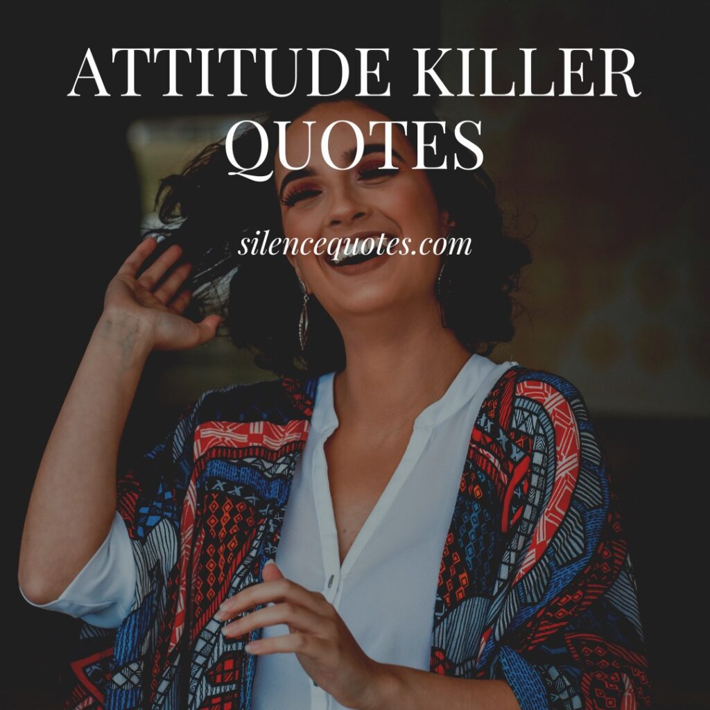 attitude killer quotes