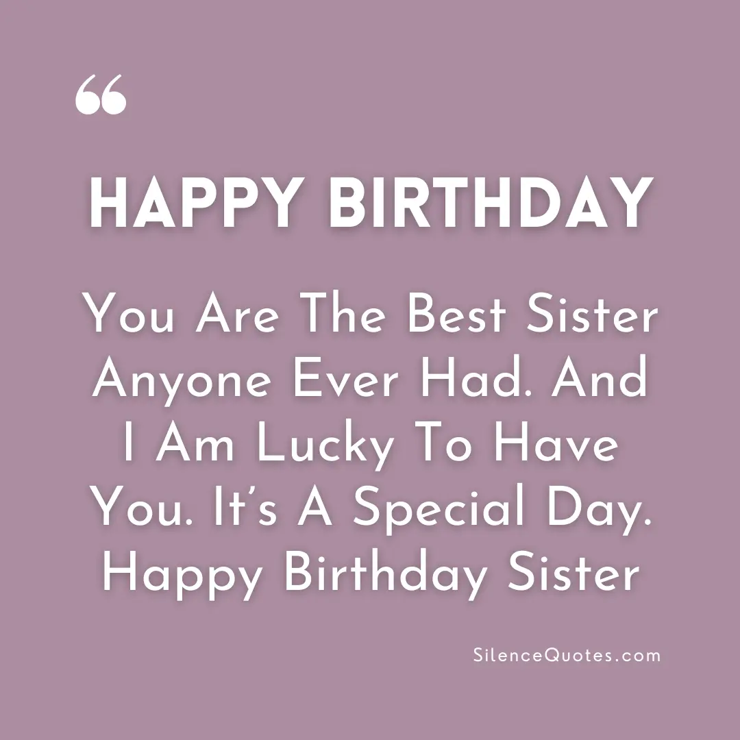 100+ Best Happy Birthday Sister Quotes: Sisterhood Celebrated