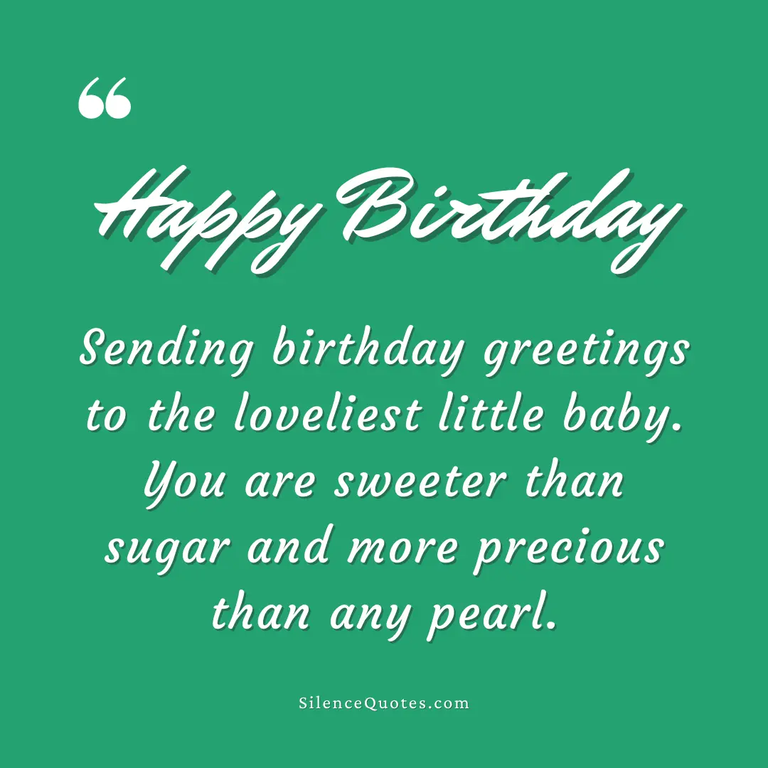 100+ Birthday Quotes for Baby, Wishes and Messages